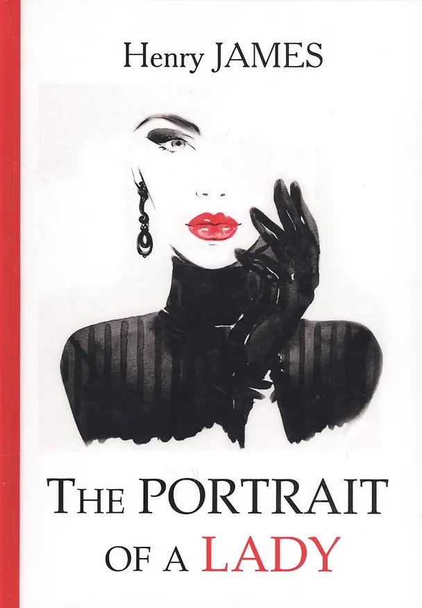 Книга The Portrait of a Lady = Женский портрет: роман на англ.яз. James H. (Генри Джеймс) — 1