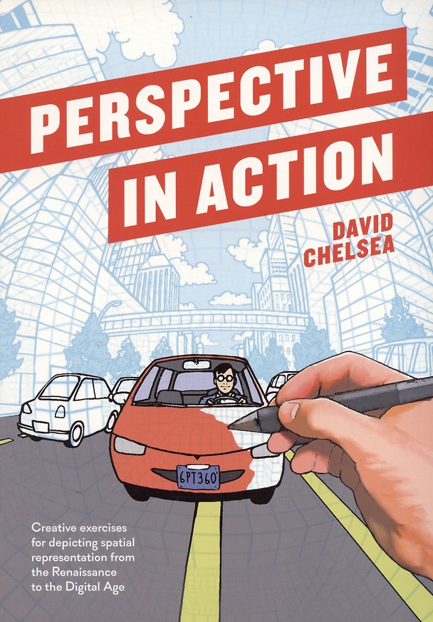 Книга Perspective in Action: Creative Exercises for Depicting Spatial Representation from the Renaissance to the Digital Age (David Chelsea) — 1