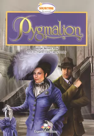 Pygmalion. Reader. Книга для чтения — 2529701 — 1