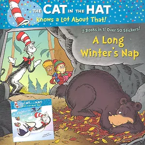The Cat in the Hat Knows a Lot About That! A Long Winter's Nap. Flight of the Penguin / (мягк) (ВБС Логистик)