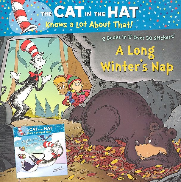 Книга The Cat in the Hat Knows a Lot About That! A Long Winter's Nap. Flight of the Penguin / (мягк) (ВБС Логистик) () — 1
