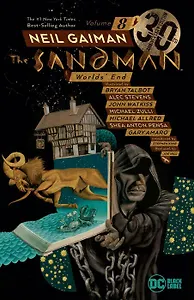 Sandman Vol. 8: Worlds End