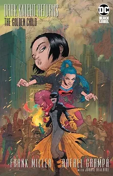 Dark Knight Returns: The Golden Child Deluxe Edition