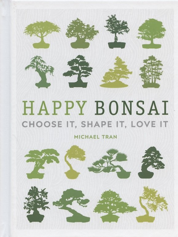 ΠΠ½ΠΈΠ³Π° Happy Bonsai: Choose It, Shape It, Love It () β 1