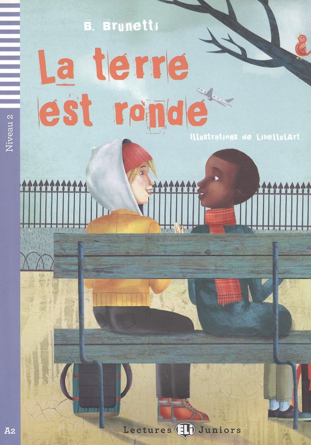Книга La terre est ronde. Niveau 2 (+CD) () — 1