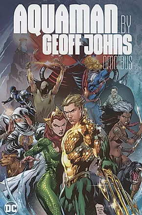 Aquaman by Geoff Johns Omnibus — 2933985 — 1