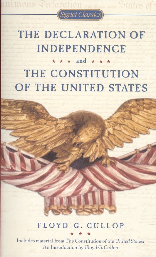ΠΠ½ΠΈΠ³Π° The Declaration of Independence and The Constitution of the United States of America (Floyd G. Cullop) β 1