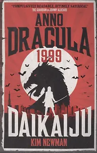 Anno Dracula 1999: Daikaiju