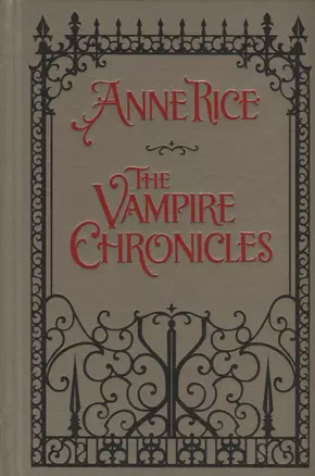 The Vampire Chronicles: Interview with the Vampire, The Vampire Lestat, The Queen of the Damned — 2747249 — 1