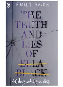 The Truth and Lies of Ella Black (м) Barr