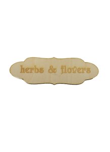 Заготовка из дерева «Табличка с надписью. Herbs & flovers»