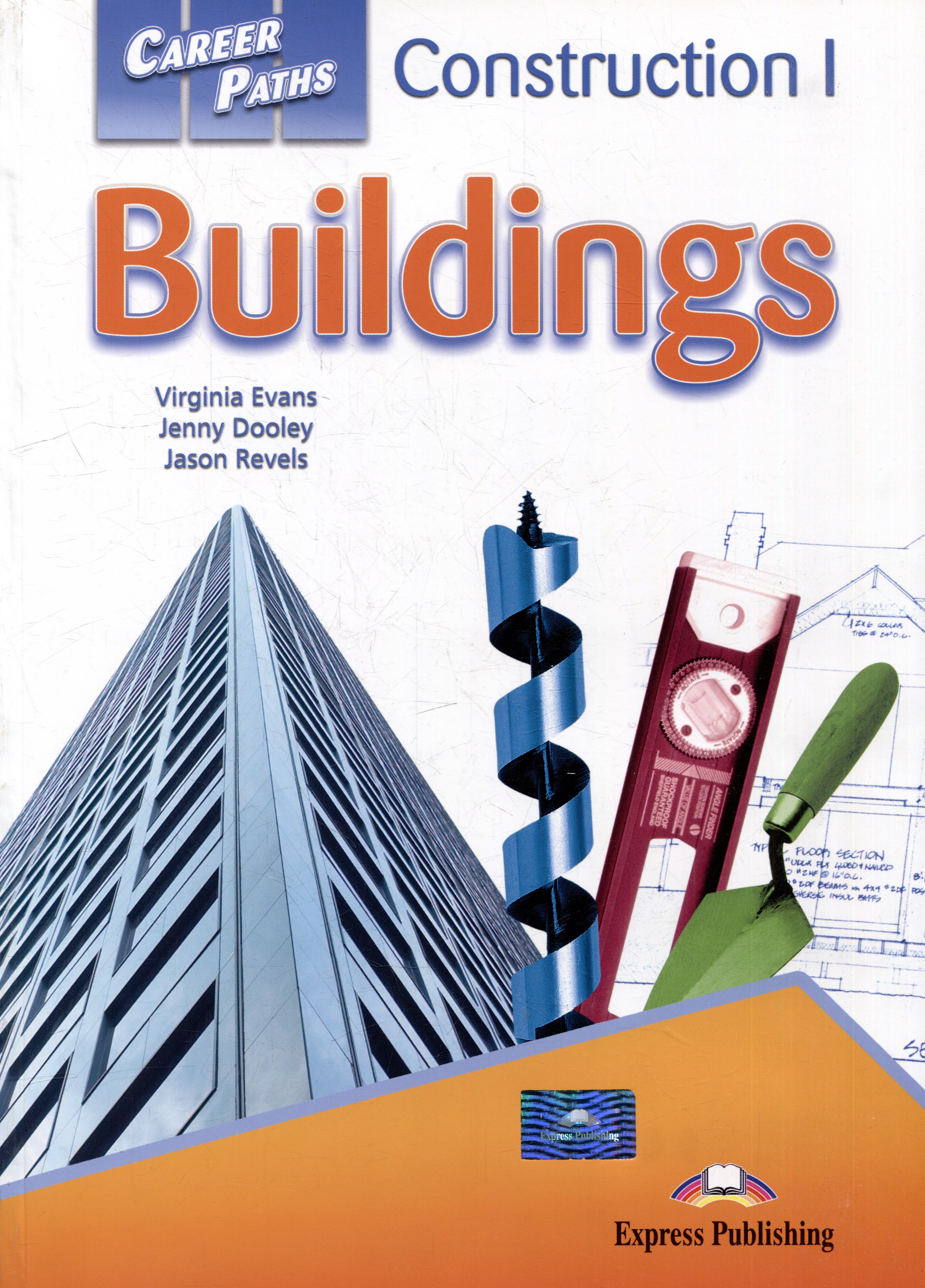 

Career Paths: Construction I - Buildings Students Book with digibook