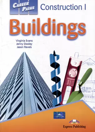 Career Paths: Construction I - Buildings Students Book with digibook — 3003958 — 1