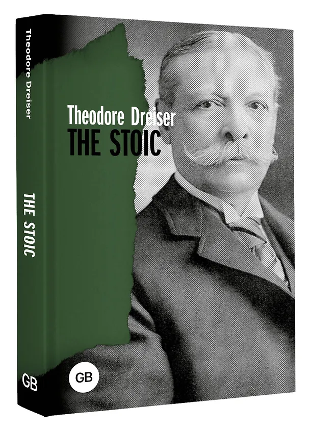 Книга The Stoic (Теодор Драйзер) — 4