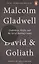 David and Goliath: Underdogs, Misfits and the Art of Battling Giants — 2599594 — 1