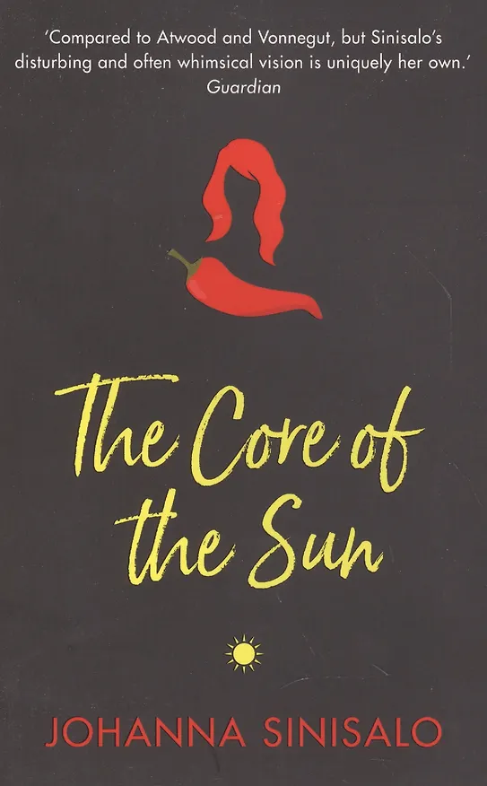 Книга The Core of the Sun (Йоханна Синисало) — 1
