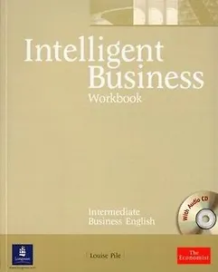 Intelligent Business Intermediate Business English Workbook +CD Economist