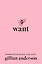 Want(Gillian Anderson ) Хочу (Джиллиан Андерсон) /Книги на английском языке — 3117120 — 1