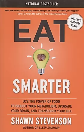 Eat Smarter: Use the Power of Food to Reboot Your Metabolism, Upgrade Your Brain, and Transform Your Life — 2971581 — 1