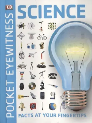 Книга Pocket Eyewitness Science: Facts at Your Fingertips (S. Kapoor)