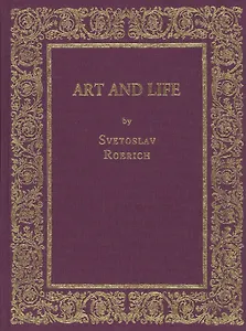 Art and Life by Svetoslav Roerich