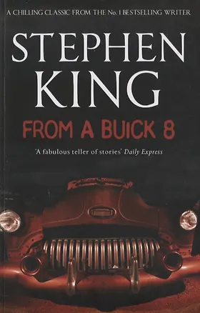 Книга From a buick 8 (Стивен Кинг)
