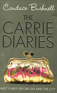 Carrie Diaries The (PB) Bushnell Candace