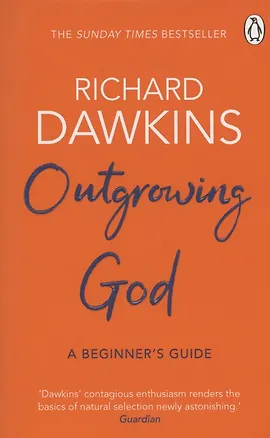 Книга Outgrowing God: A Beginner's Guide (Ричард Докинз)