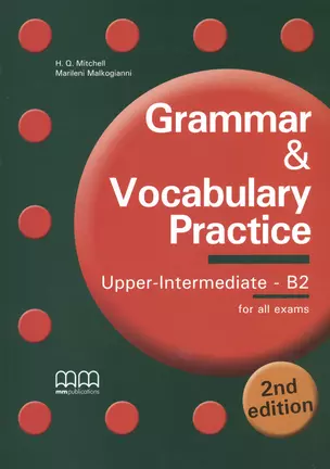 Grammar & Vocabulary Upper-Intermediate B2 (м) Mitchell — 2374217 — 1