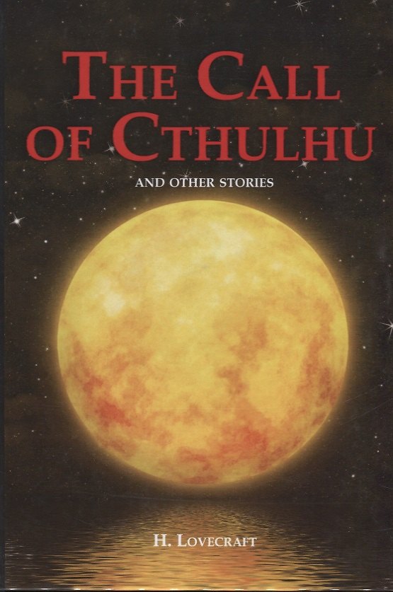 Книга The Call of Cthulhu and Other Stories = Зов Ктулху и другие истории: сборник на англ.яз (Говард Филлипс Лавкрафт) — 1