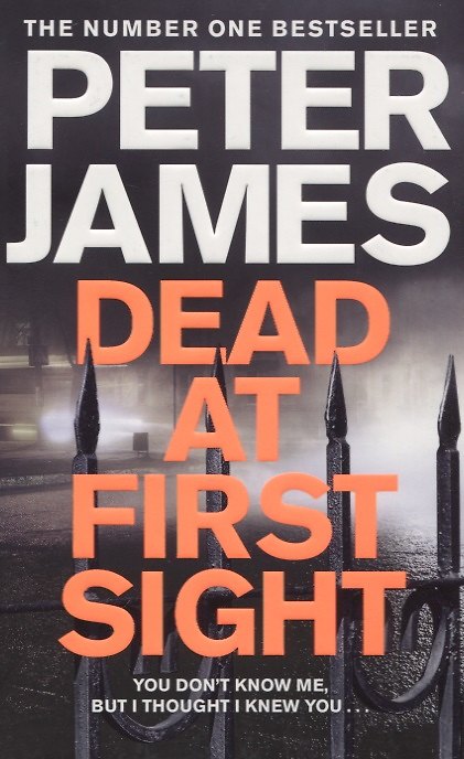 Книга Dead at First Sight (Питер Джеймс) — 1