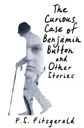 The Curious Case of Benjamin Button and Other Stories — 3046447 — 1