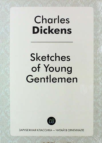 

Sketches of Young Gentlemen