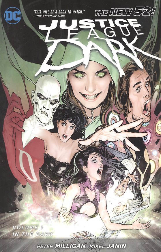 Книга Justice League Dark Vol. 1: In the Dark (the New 52) (Питер Миллиган, Mikel Janin) — 1