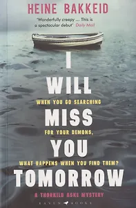 I Will Miss You Tomorrow