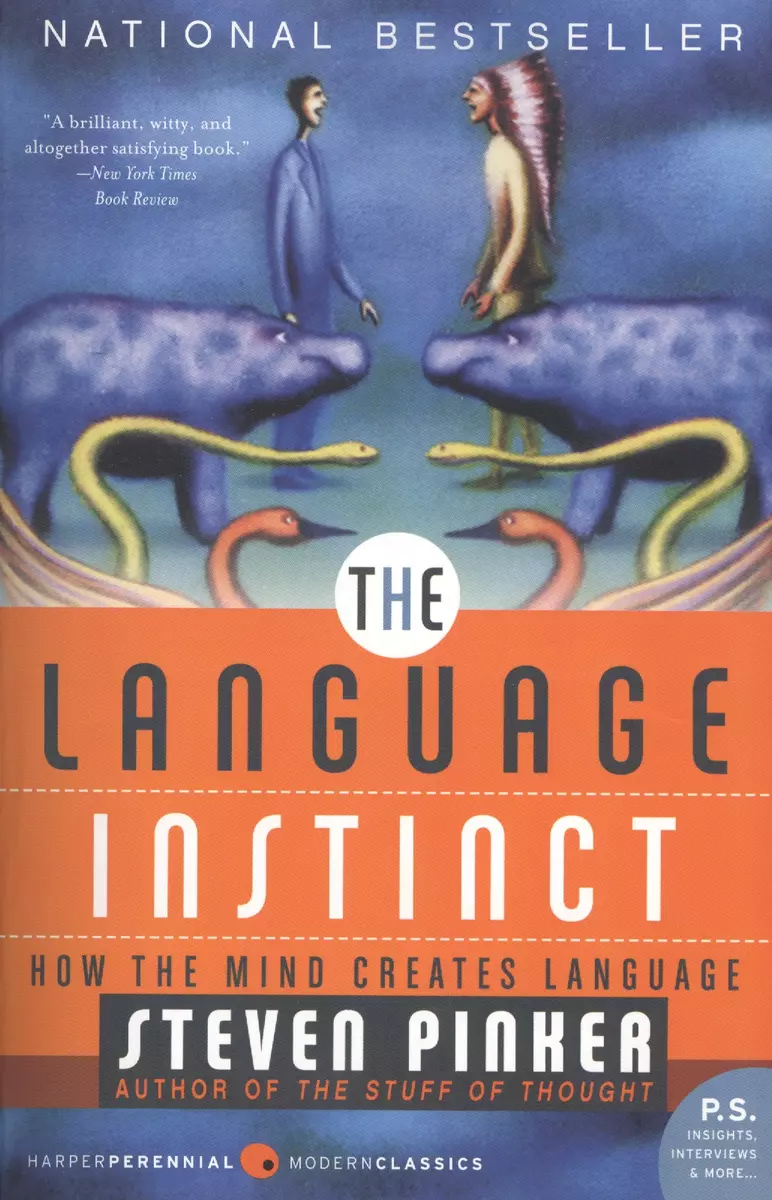 The Language Instinct: How the Mind Creates Language (Стивен Пинкер) -  купить книгу с доставкой в интернет-магазине «Читай-город». ISBN:  978-0-06-133646-1