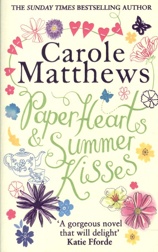 ΠΠ½ΠΈΠ³Π° Paper Hearts and Summer Kisses. A heart-warming story of romance family and second chances (Carole Matthews) β 1