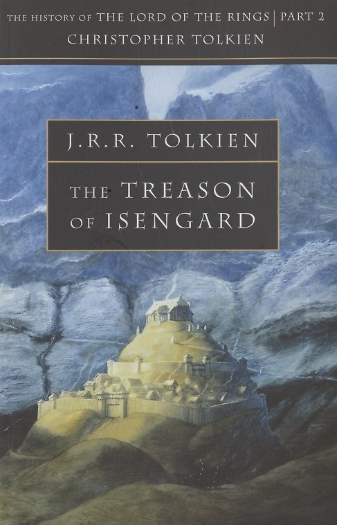 Книга Treason of Isengard, Tolkien J.R.R. (Джон Рональд Руэл Толкин) — 1