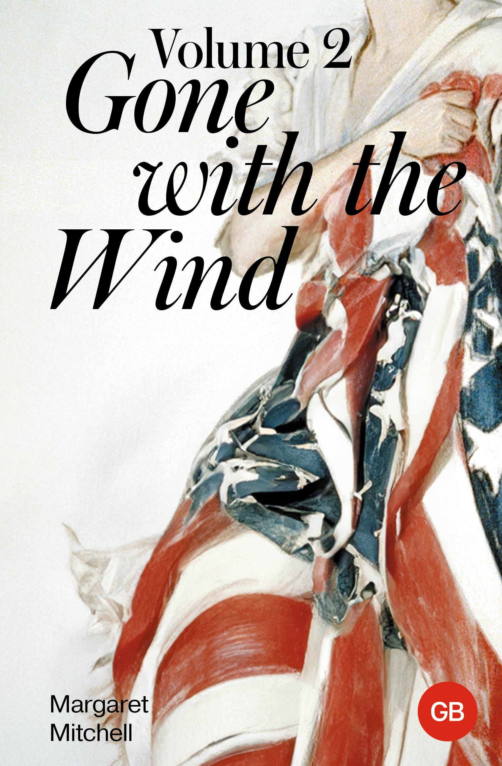 

Gone with the Wind. Volume 2