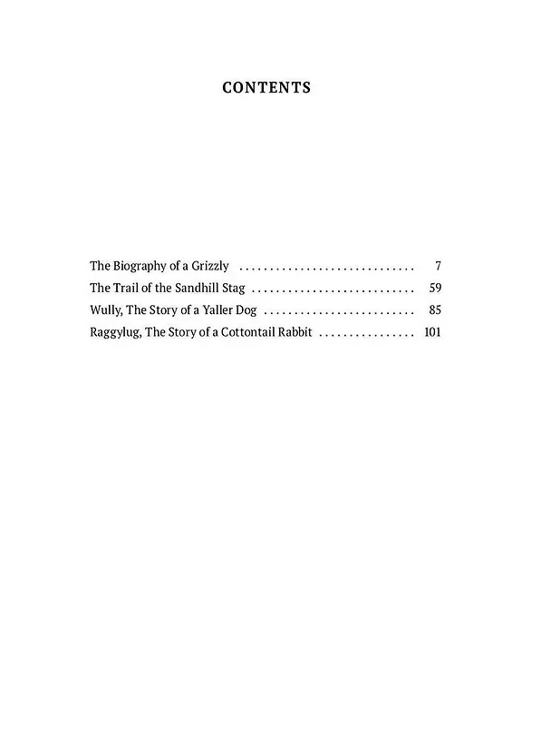 Книга The Biography of a Grizzly and Other Short Stories (Эрнест Сетон-Томпсон) — 3