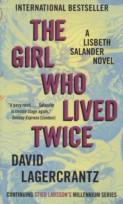 Книга The Girl Who Lived Twice (David Lagercrantz) — 1
