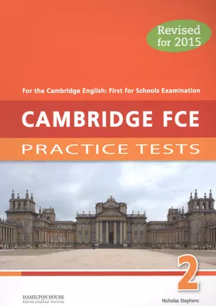 Practice Tests for Cambridge First 2015 (FCE) 2:  SB — 2531119 — 1