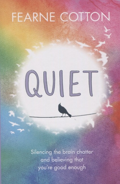 Книга Quiet (Fearne Cotton) — 1