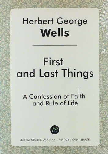 

First and Last Things