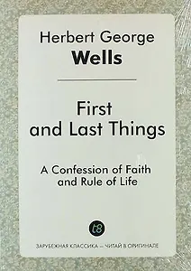 First and Last Things